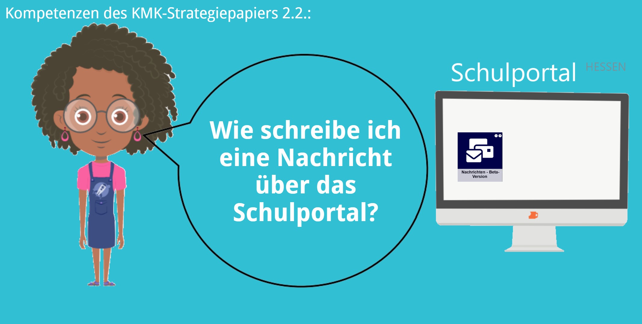 KMK – 2.2. – Nachricht über das Schulportal schreiben