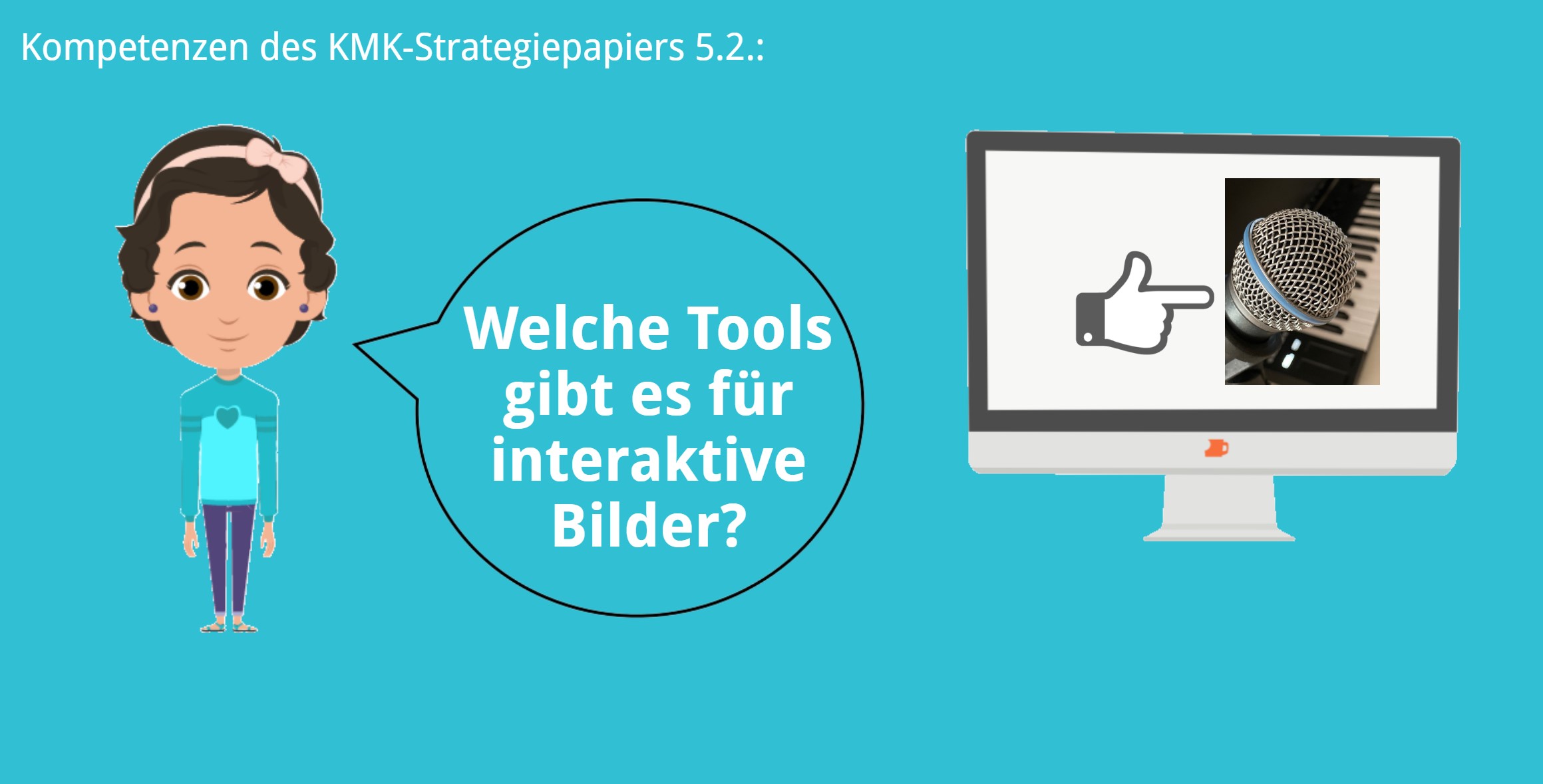 KMK – 5.2. – Toolübersicht Tools für interaktive Bilder