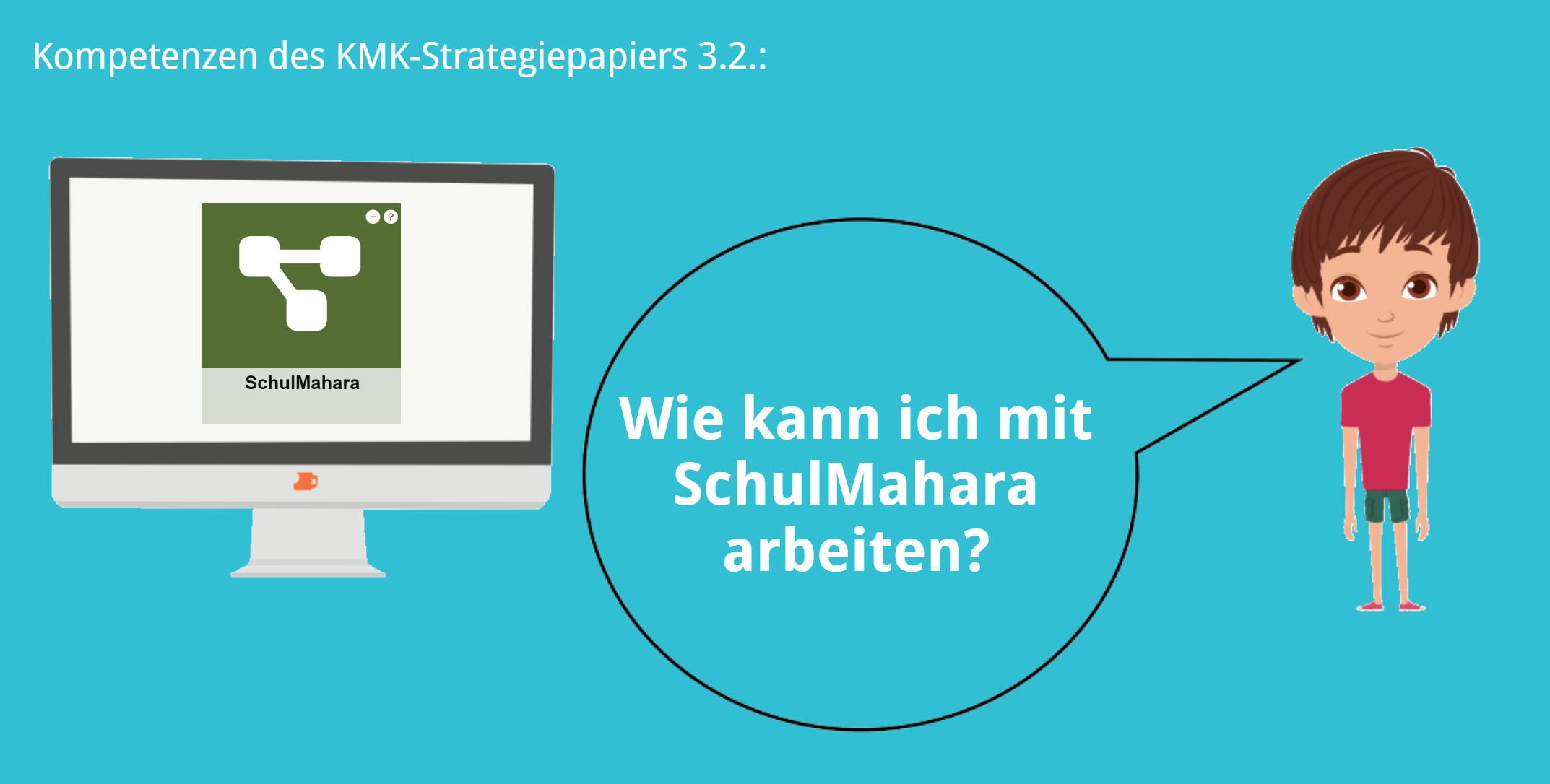 KMK – 3.2. – Mit SchulMahara arbeiten