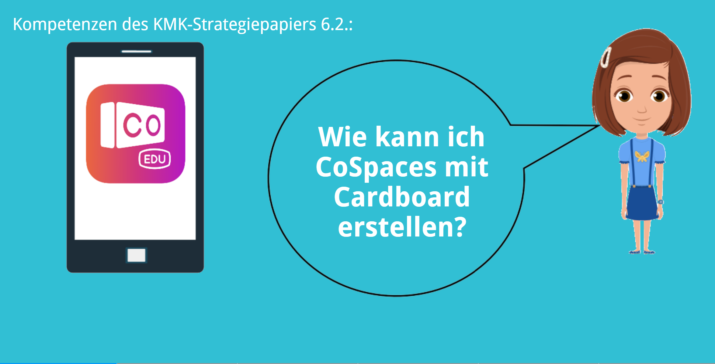 K MK – 6.2. – CoSpaces mit Cardboard