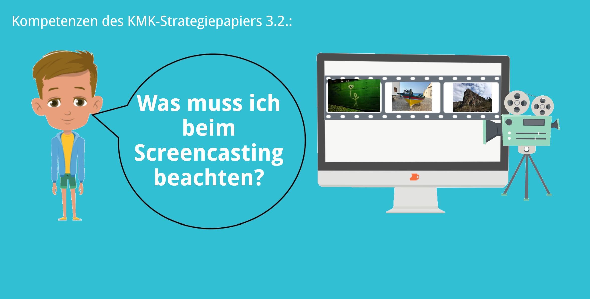 KMK – 3.2. – Screencasting