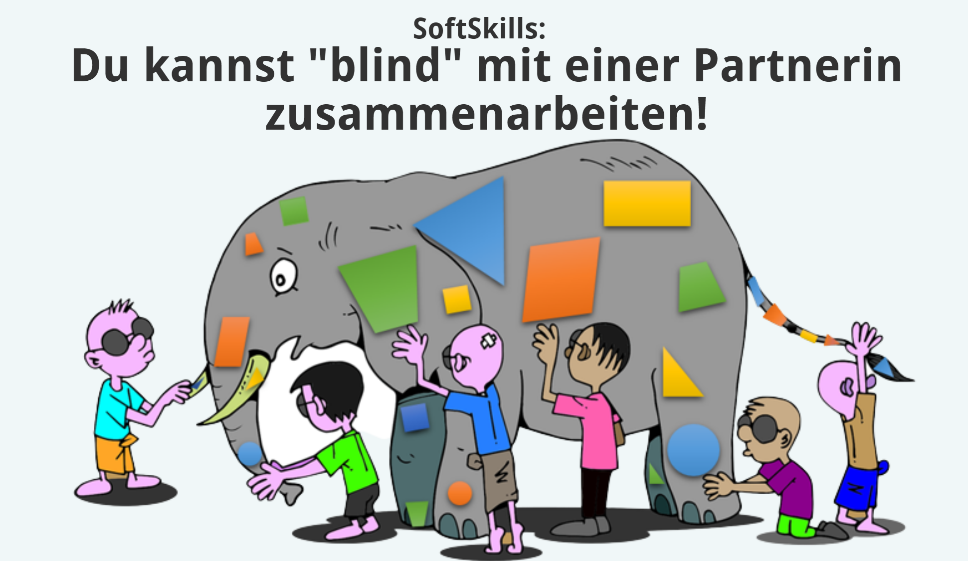 Du kannst „blind“ mit einer Partnerin zusammenarbeiten!