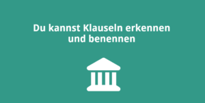 Du kannst Klauseln erkennen und benennen