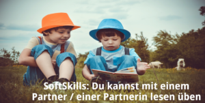 Du kannst mit einer Partnerin / einem Partner lesen üben