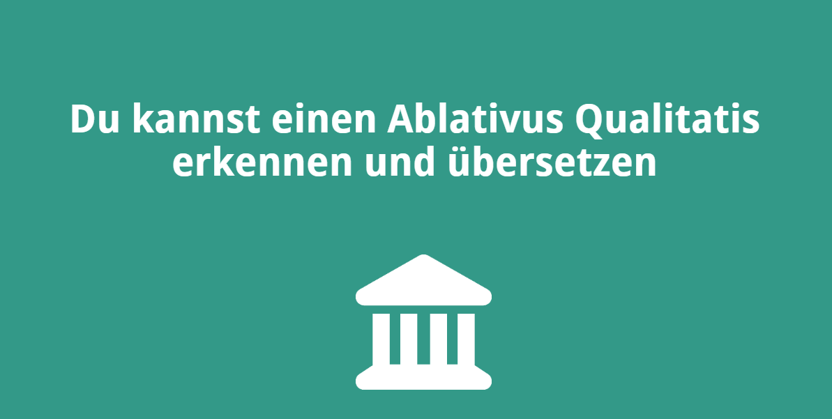 Du kannst einen Ablativus Qualitatis erkennen und übersetzen