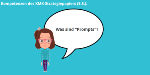 Was sind Prompts?